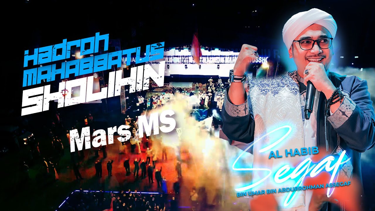 Syair Mars MS || Hadroh Mahabbatussholihin