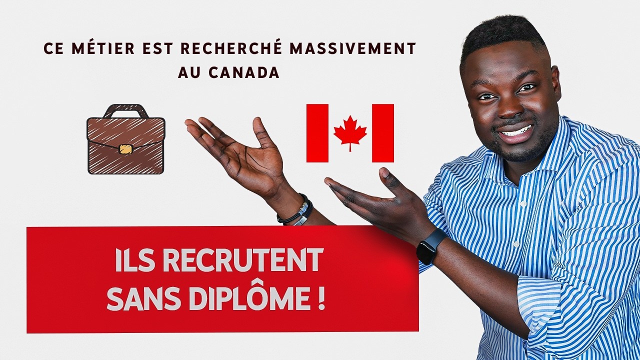 CE MÉTIER EST RECHERCHÉ MASSIVEMENT AU CANADA EN 2026 (Aucun diplôme requis !)