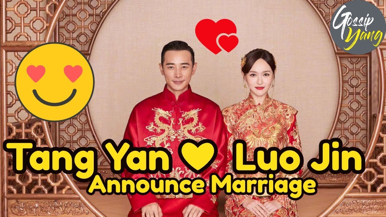 Luo Jin ❤Tang Yan Announce  Marriage👏😘❤❤❤