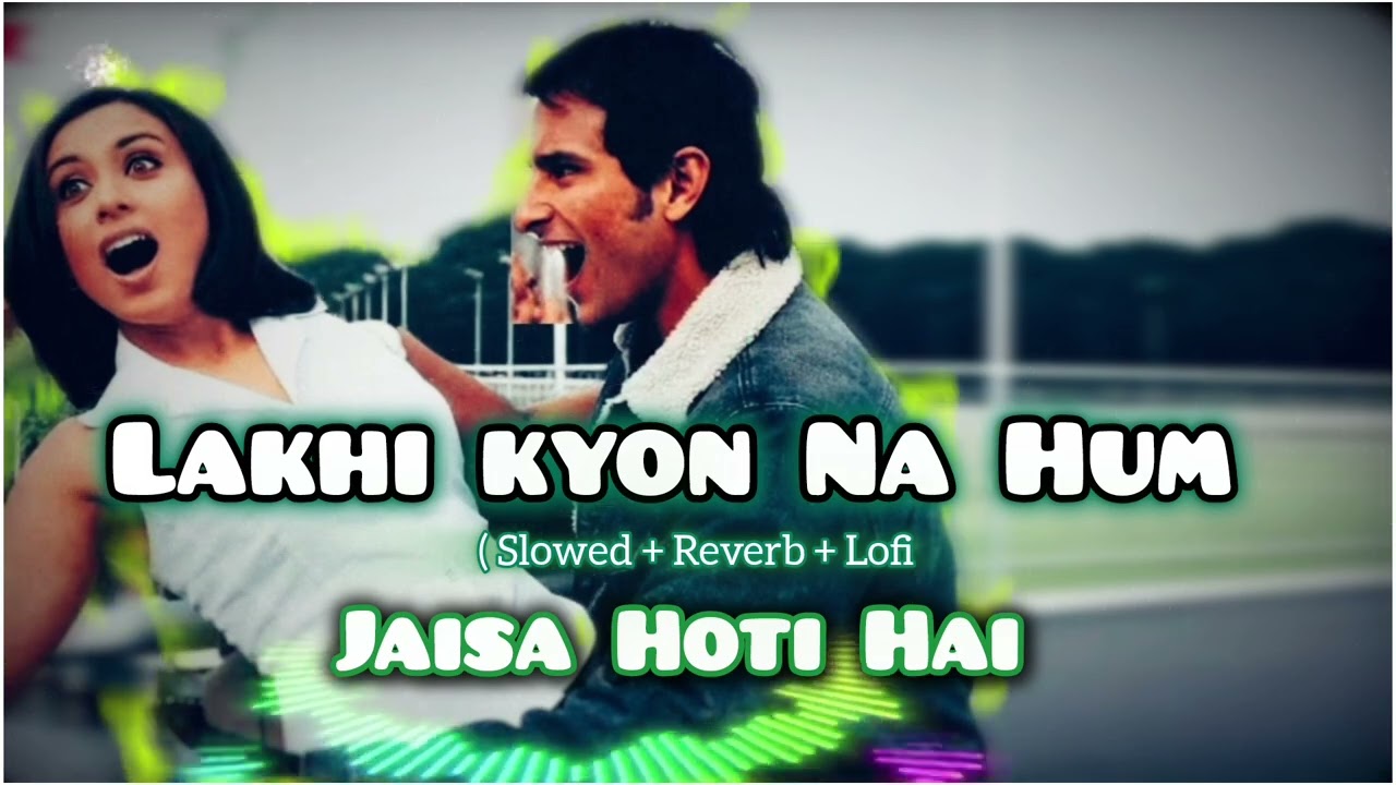 Ladki Kyon Na Hum Jaisi Hoti Hai | (Slowed + Reverb + Lofi) | Official Cover 2026