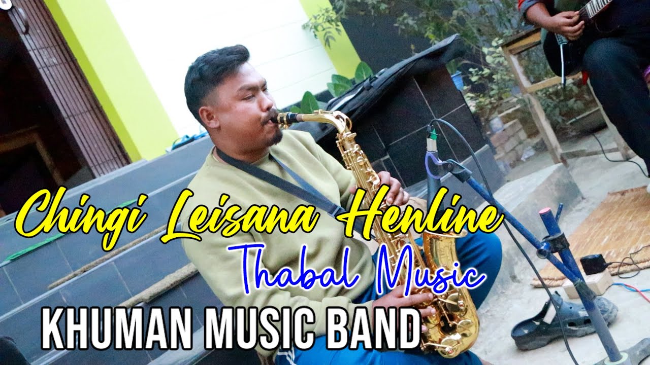 Chingi Leisana Henline | Thabal music | Khuman Band | kohensome  @kohensomecollection