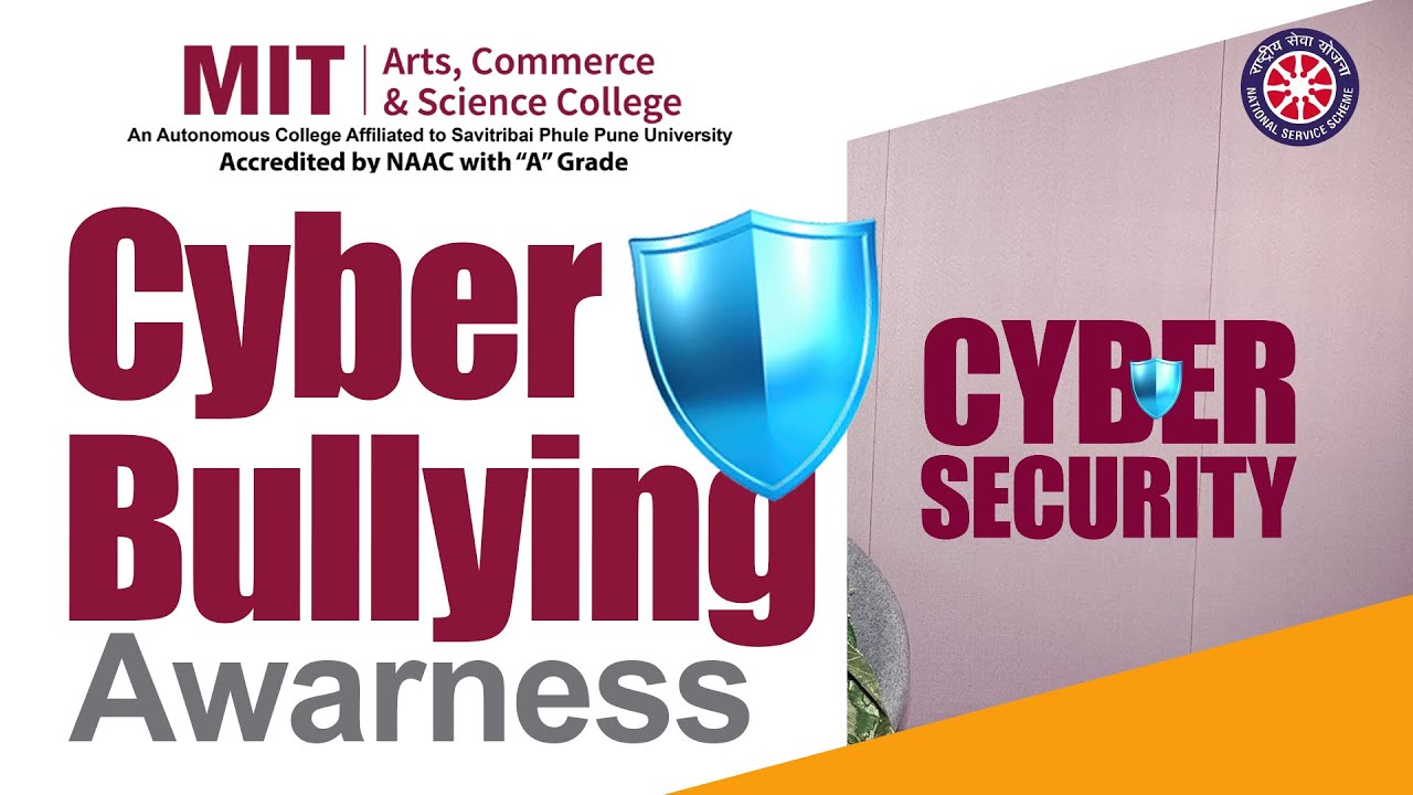 Cyber Bullying Awareness | NSS Unit - MIT ACSC