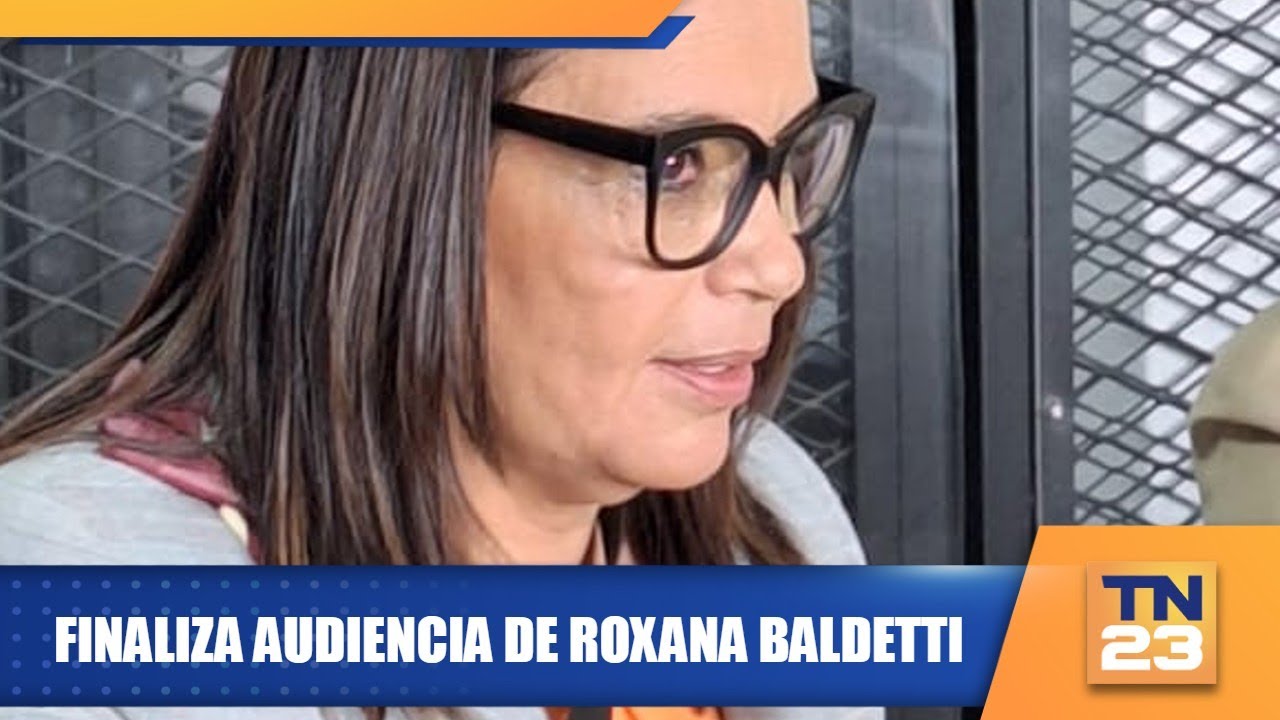 Finaliza audiencia de Roxana Baldetti