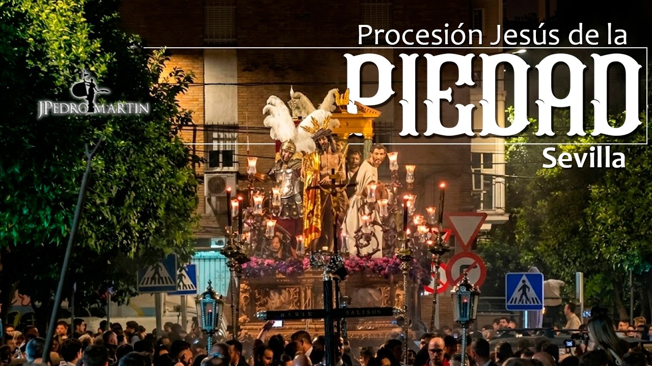 La primera procesión de Sevilla en cuaresma | JESÚS DE LA PIEDAD