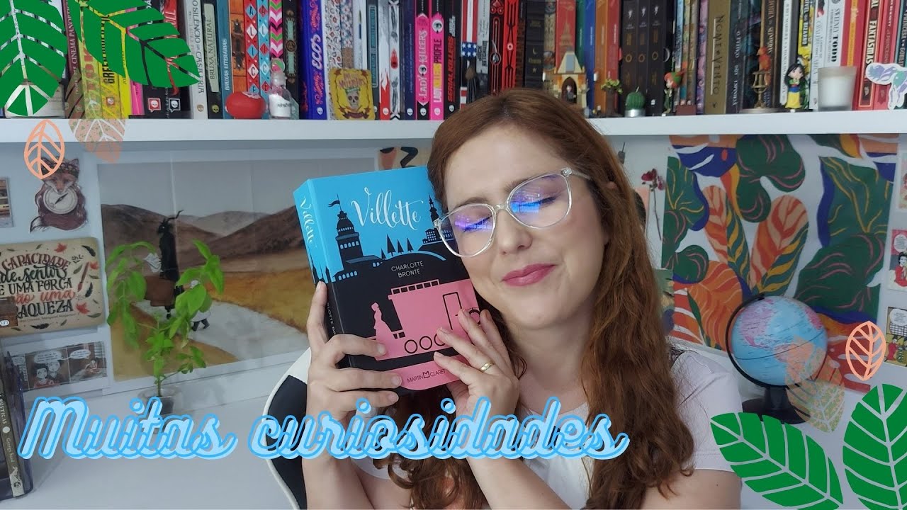 10 motivos para ler Villette da Charlotte Brontë (SEM SPOILERS)