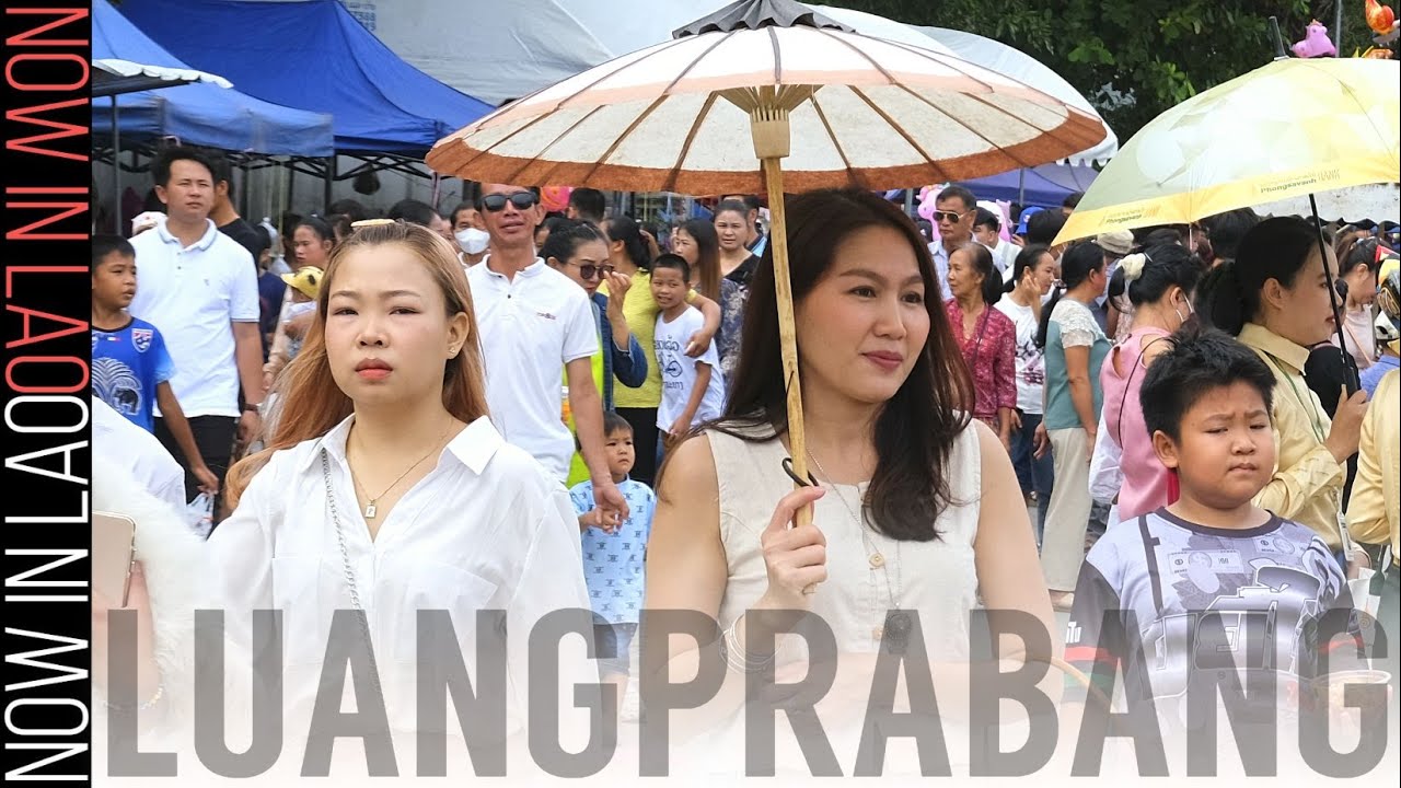 FESTIVAL TIME LUANGPRABANG LAOS | Now in Lao