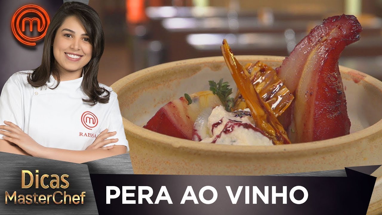 PERA AO VINHO com Raissa Ribeiro | DICAS MASTERCHEF