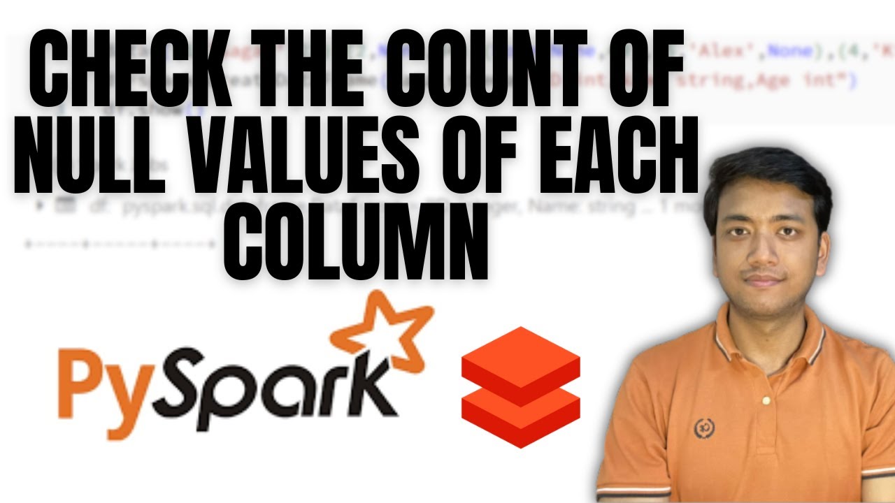 9. Check the Count of Null values in each column |Top 10 PySpark Scenario-Based Interview Question|