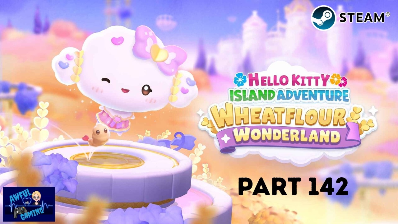Moppu's Birthday!!  Hello Kitty Part 142  #AwfulGaming