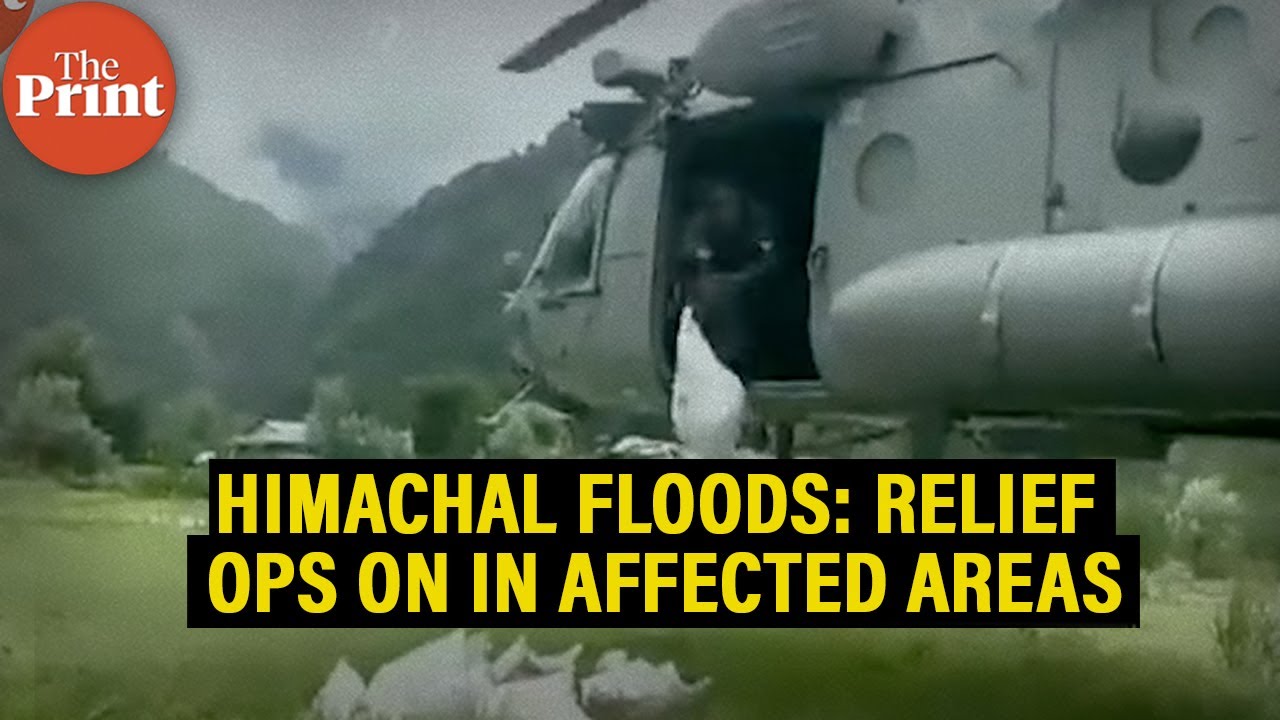 Medical team, relief material rushed to flood-affected areas in Himachal