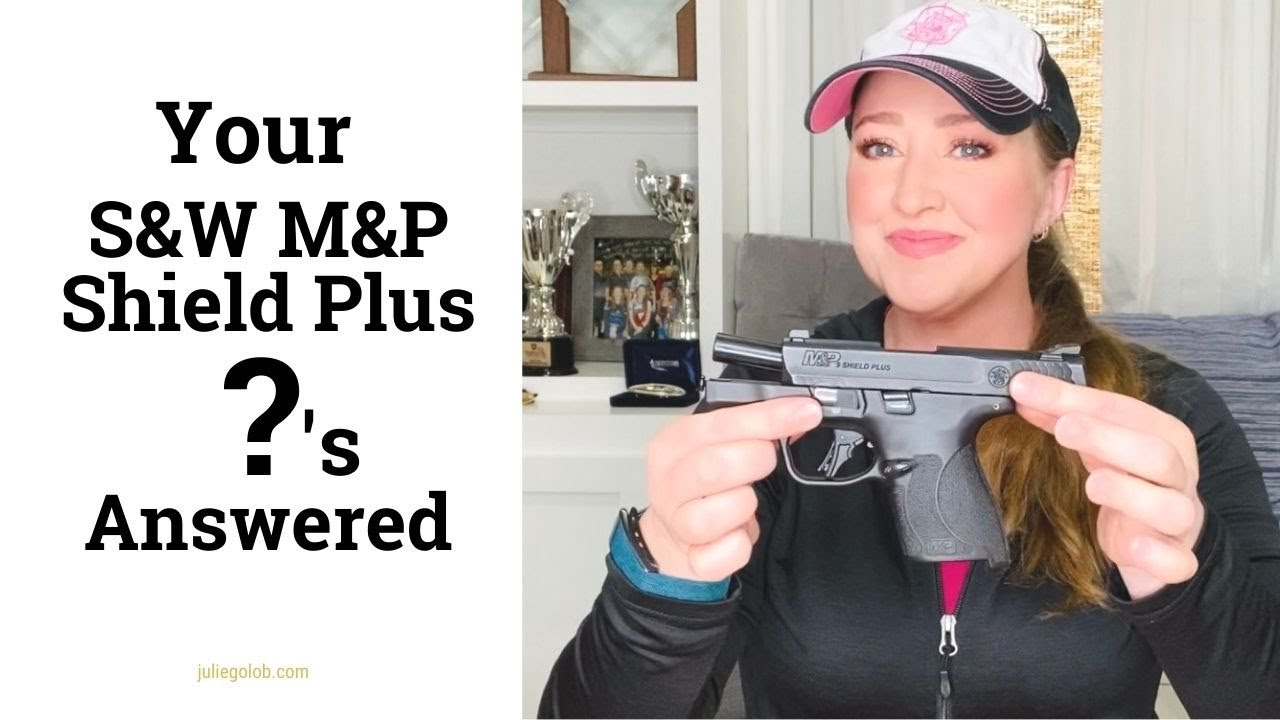 Ответы на ваши вопросы о S&W M&P Shield Plus (реклама)