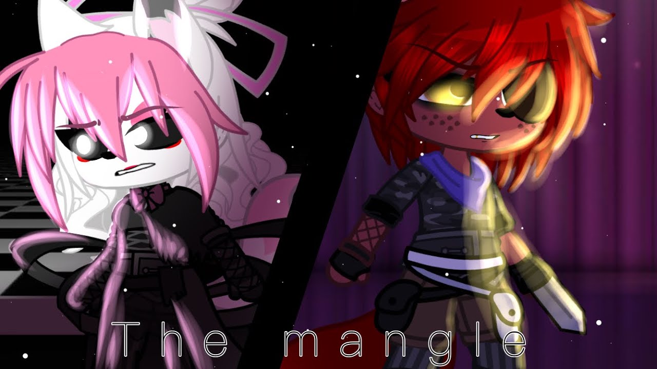 The mangle || Gacha club || FNaF || Music video ||