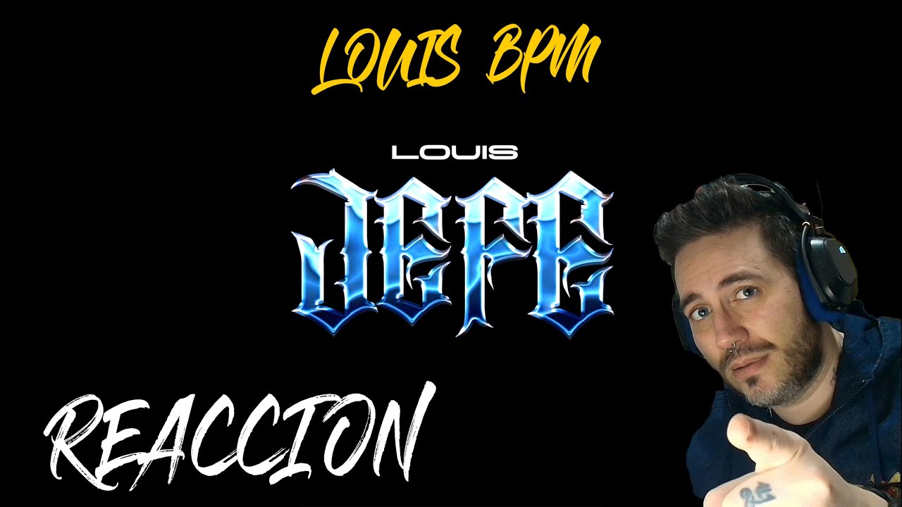 REACCION - LOUIS BPM - JEFE 😨 DESCUBRIENDO TALENTO