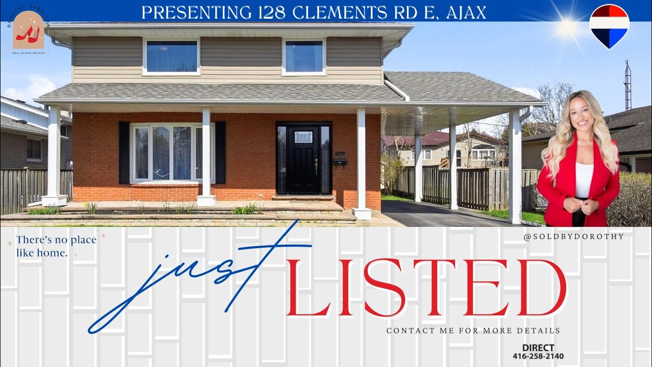 Welcome to - 128 Clements Rd E, Ajax Real Estate, Dorothy Harrison, RE/MAX