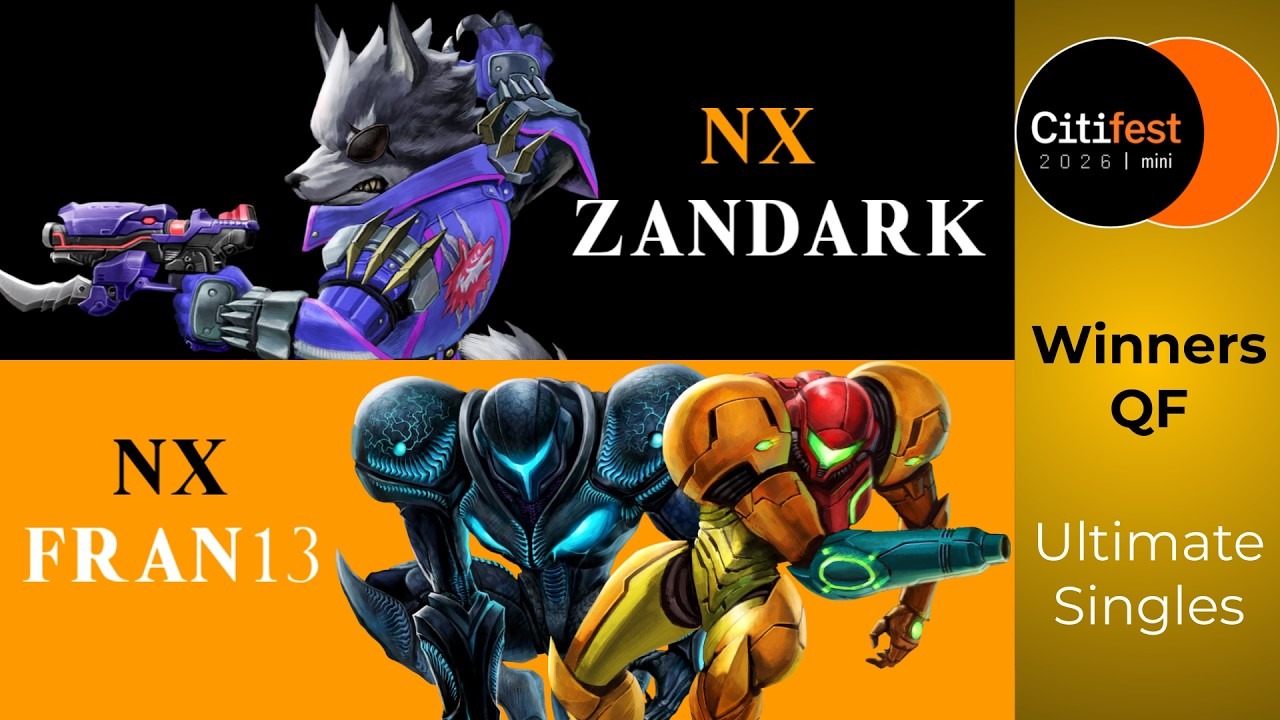 NX | Fran13 (D. Samus, Samus) vs. NX | Zandark (Wolf)  [Winners QF, Citifest Mini, Ultimate Singles]