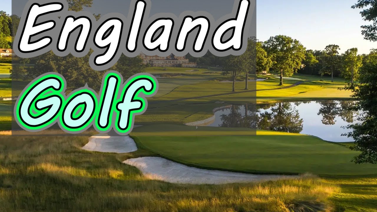 Top 10 Golf Courses in England