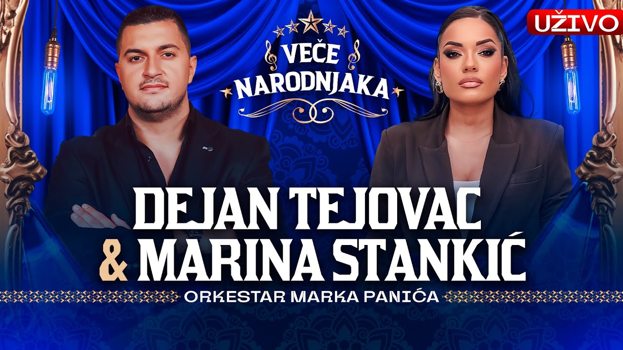 VECE NARODNJAKA - DEJAN TEJOVAC & MARINA STANKIC ( ORK. MARKA PANICA ) - UZIVO - 2025