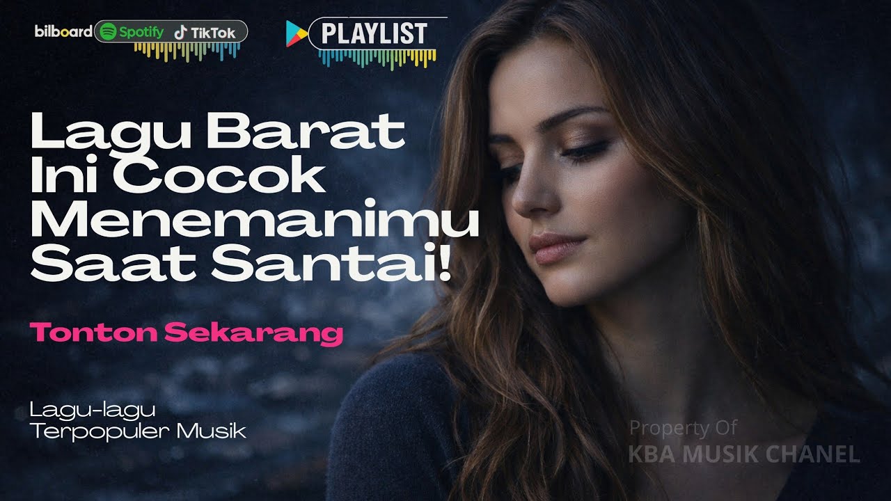 Lagu Barat Paling Enak Didengar Saat Santai 🎧 Best English Songs Playlist