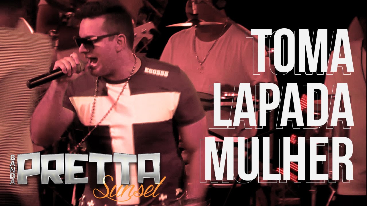 Toma Lapada Mulher | DVD Pretta Sunset 2016