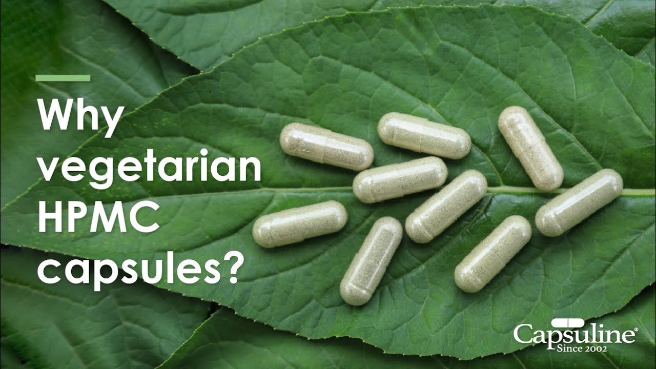 Why HPMC vegetable capsules?