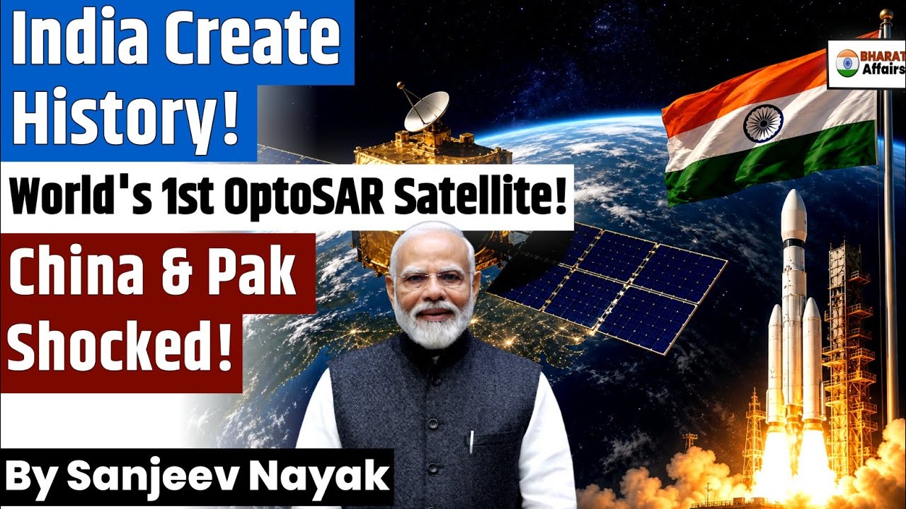 World&rsquo;s First OptoSAR Satellite Launched! | India&rsquo;s Drishti Satellite SHOCKS China & Pakistan!