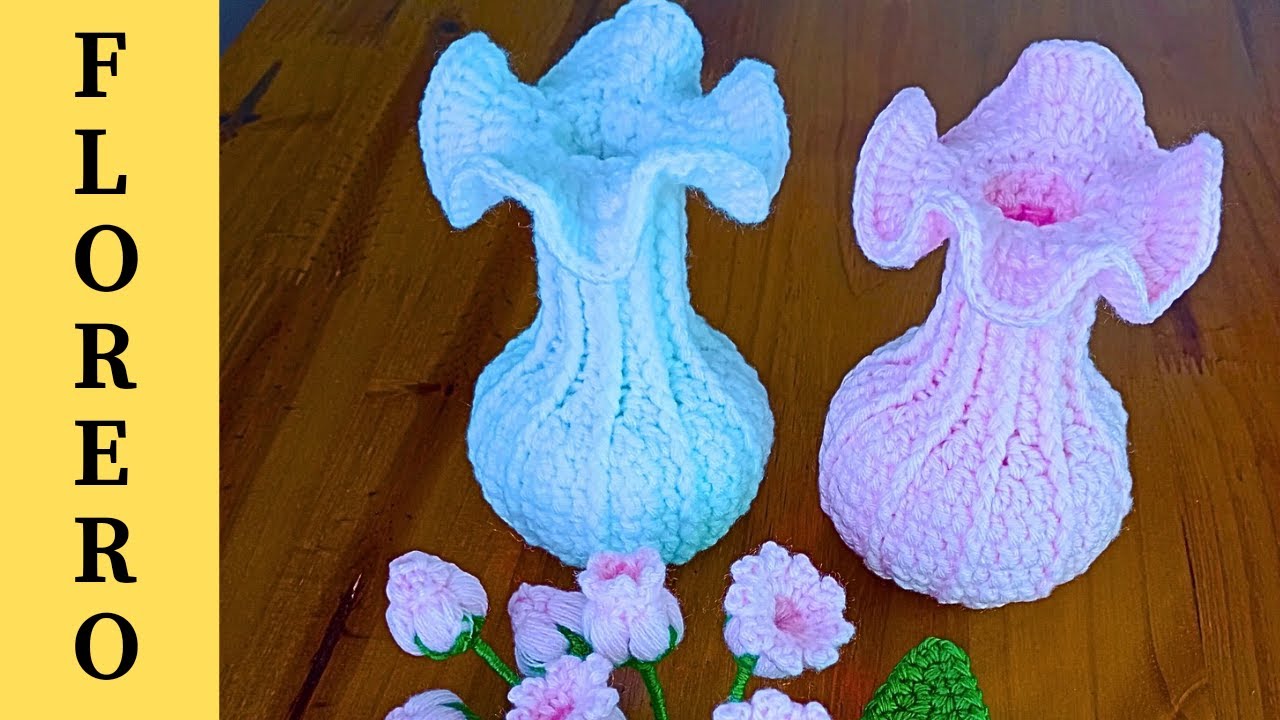 💐FLORERO O JARRÓN  tejido a crochet . Tutorial