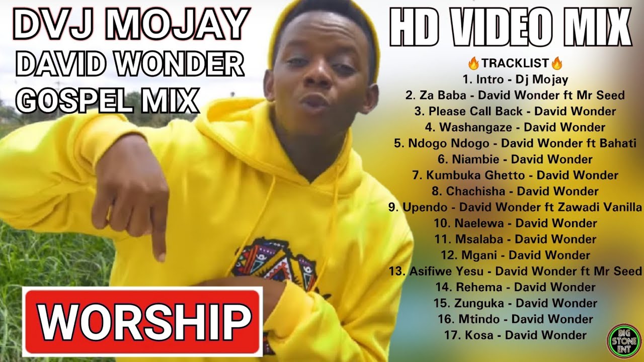 DAVID WONDER SONGS FULL MIX (GOSPEL MIX 2020) | DJ MOJAY| MR SEED, BAHATI, ZAWADI VANILLA
