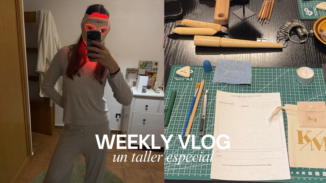 Weekly vlog: semana de momentos cotidianos y un taller especial ✨