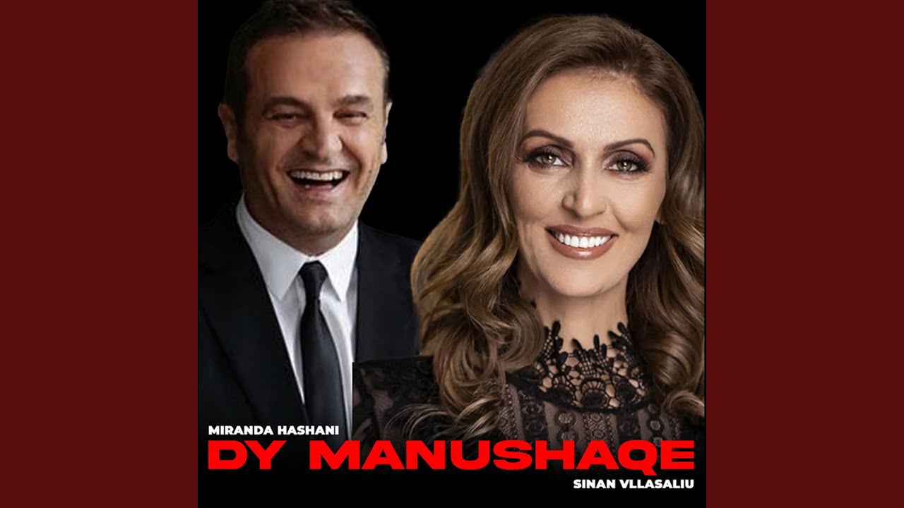 Dy manushaqe