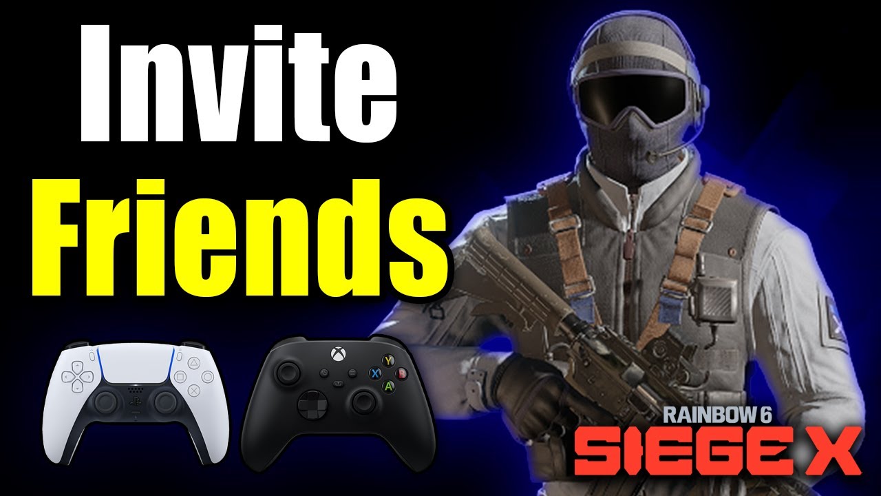 How To Invite Crossplay Friends To Party in Rainbow Six Siege X