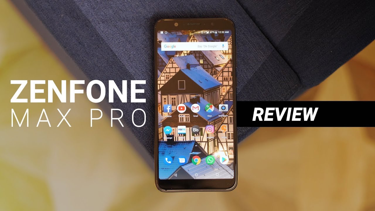 Asus ZenFone Max Pro Review: The New Budget King?