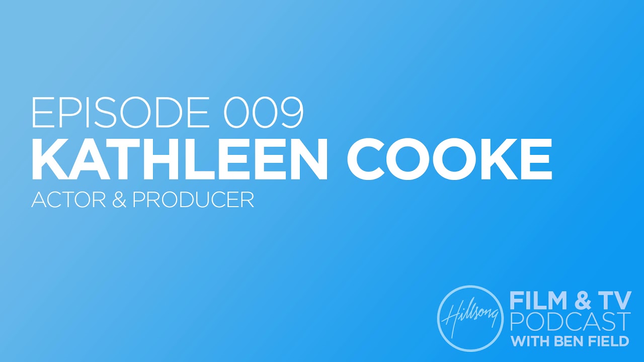 Episode 009 - Kathleen Cooke (Author & Producer)