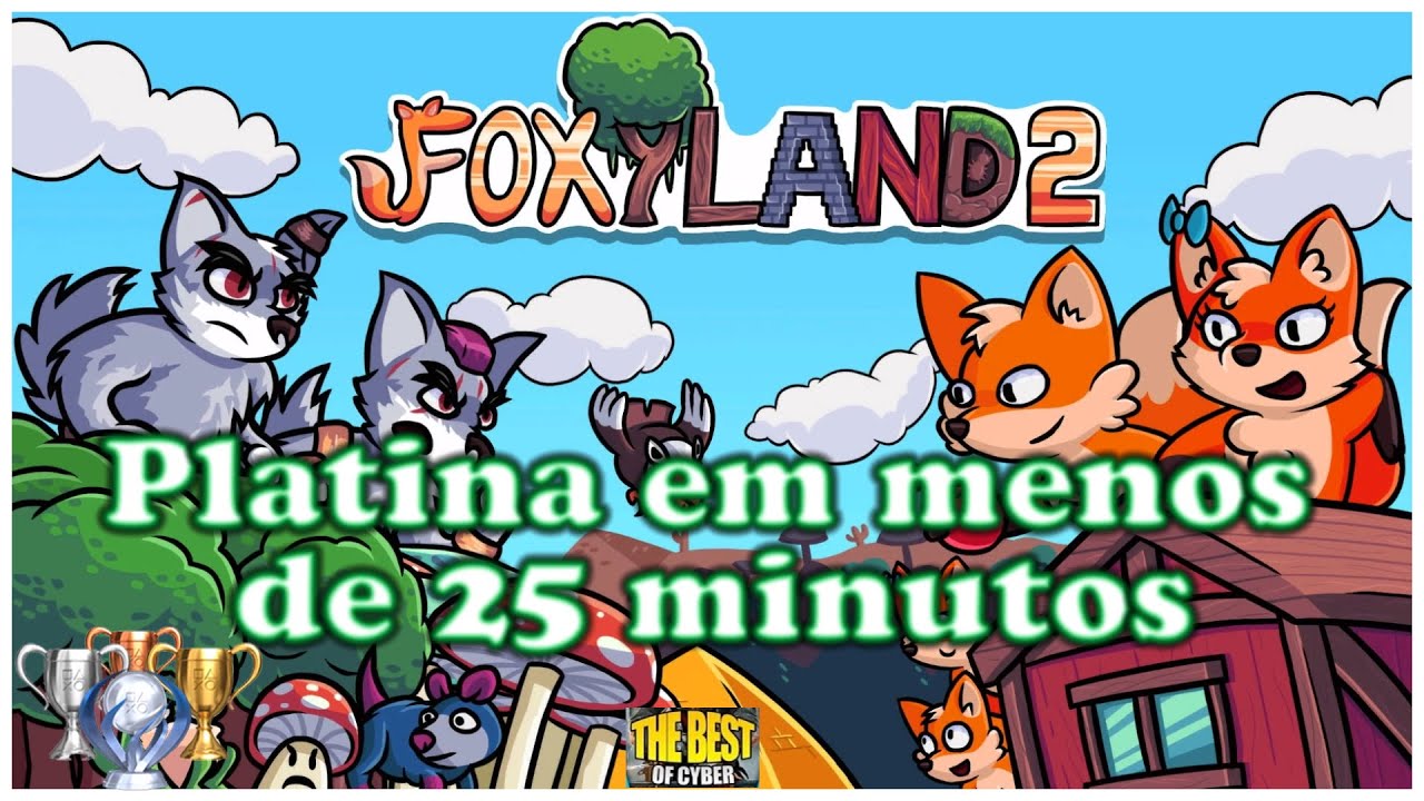 FoxyLand 2 - Passo a passo para pegar a platina em menos de 25 minutos (PS4 e PS Vita)