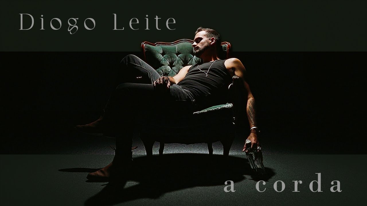 Diogo Leite - A Corda (Vídeo Oficial)