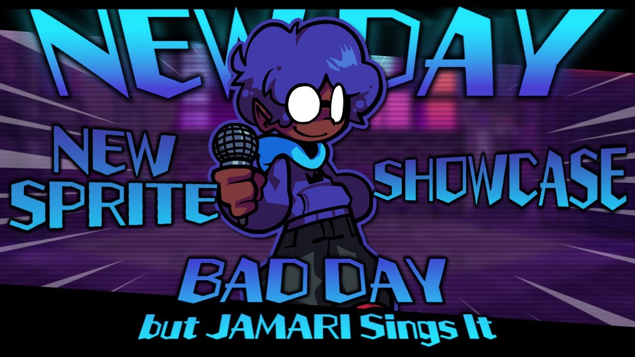 [FNF] New Day || BAD DAY but JAMARI Sings It || NEW SPRITES SHOWCASE