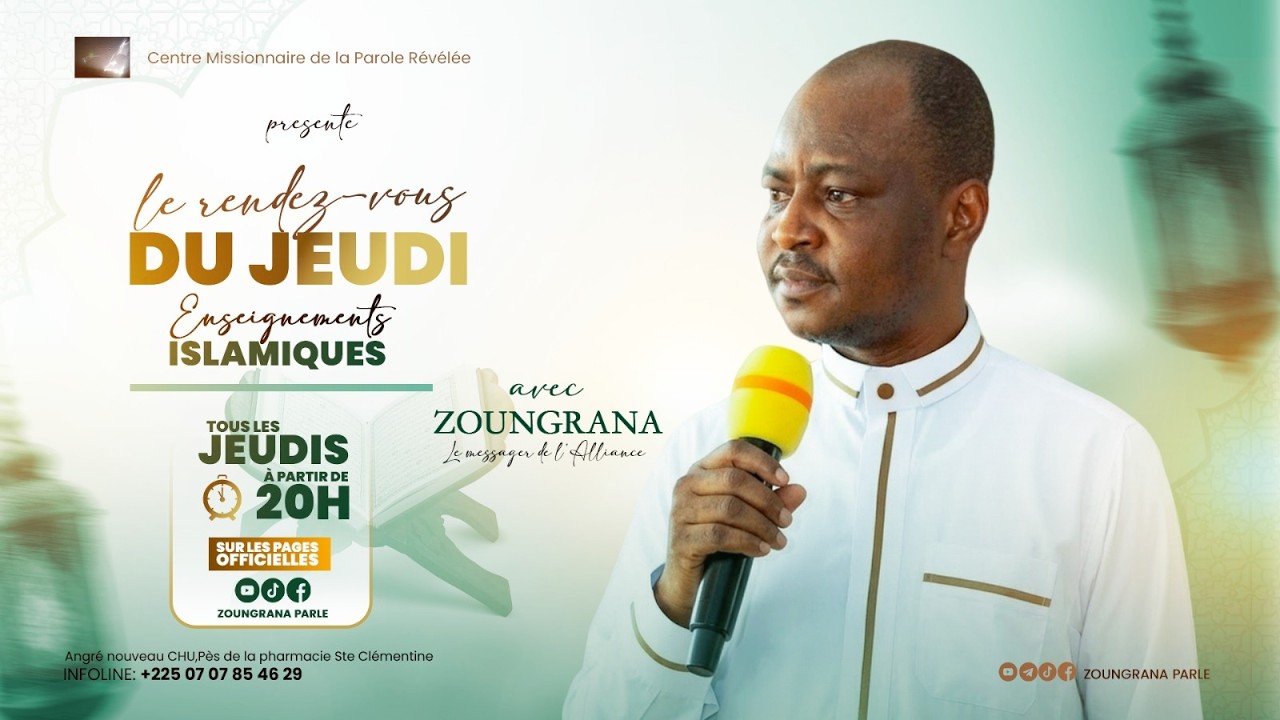 Diffusion en direct  ENSEIGNEMENTS CORANIQUE Avec ZOUNGRANA le messager de l'Alliance.