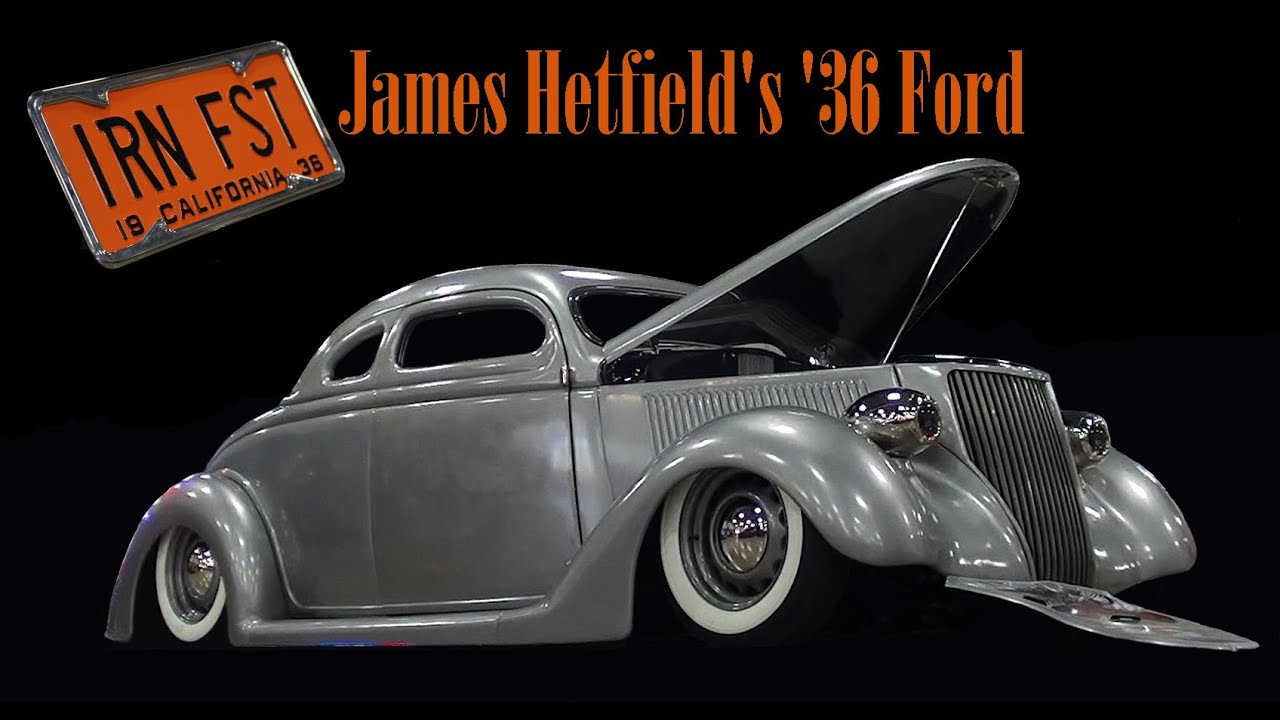 Iron Fist - James Hetfield's 1936 Ford by Blue Collar Customs at Good-Guys