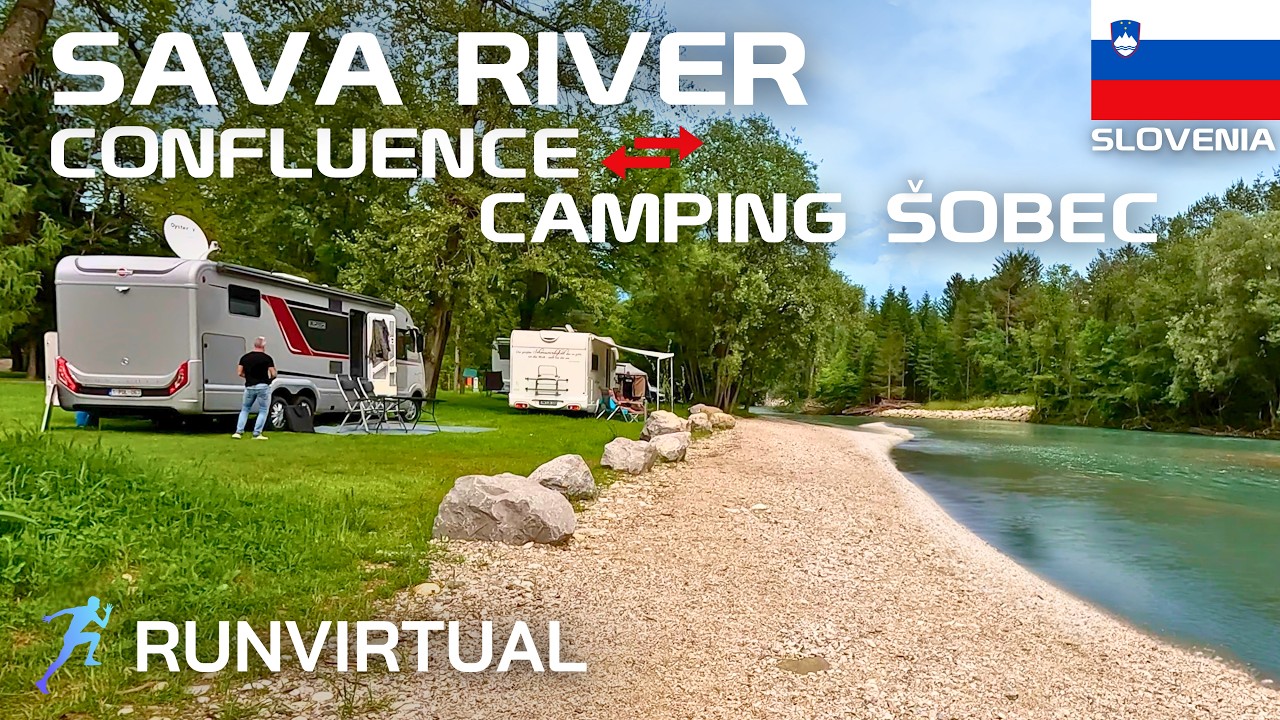 Virtual Trail Run in Slovenia: Sava Rivers Confluence • Camping Šobec