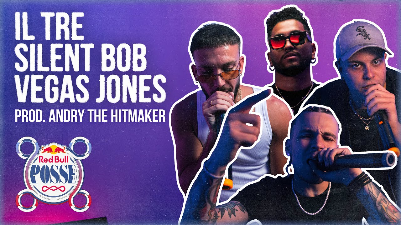Il Tre x Silent Bob x Vegas Jones prod. Andry The Hitmaker | Red Bull Posse