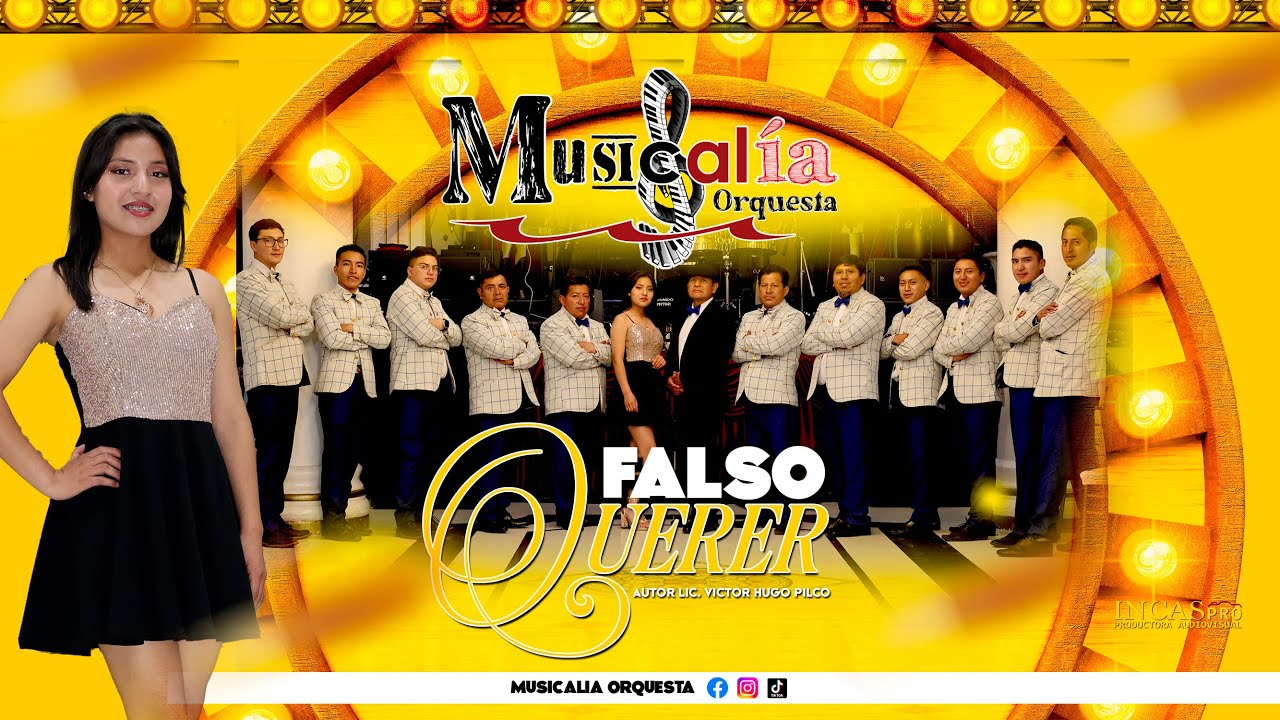 MUSICALIA ORQUESTA  FALSO QUERER VIDEO OFICIAL