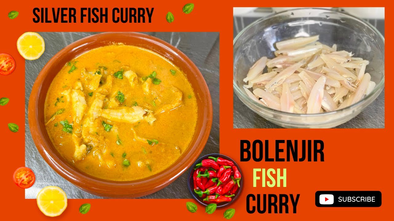 Silver Fish Curry | Bolenjir Fish Curry | Belanji Fish Curry