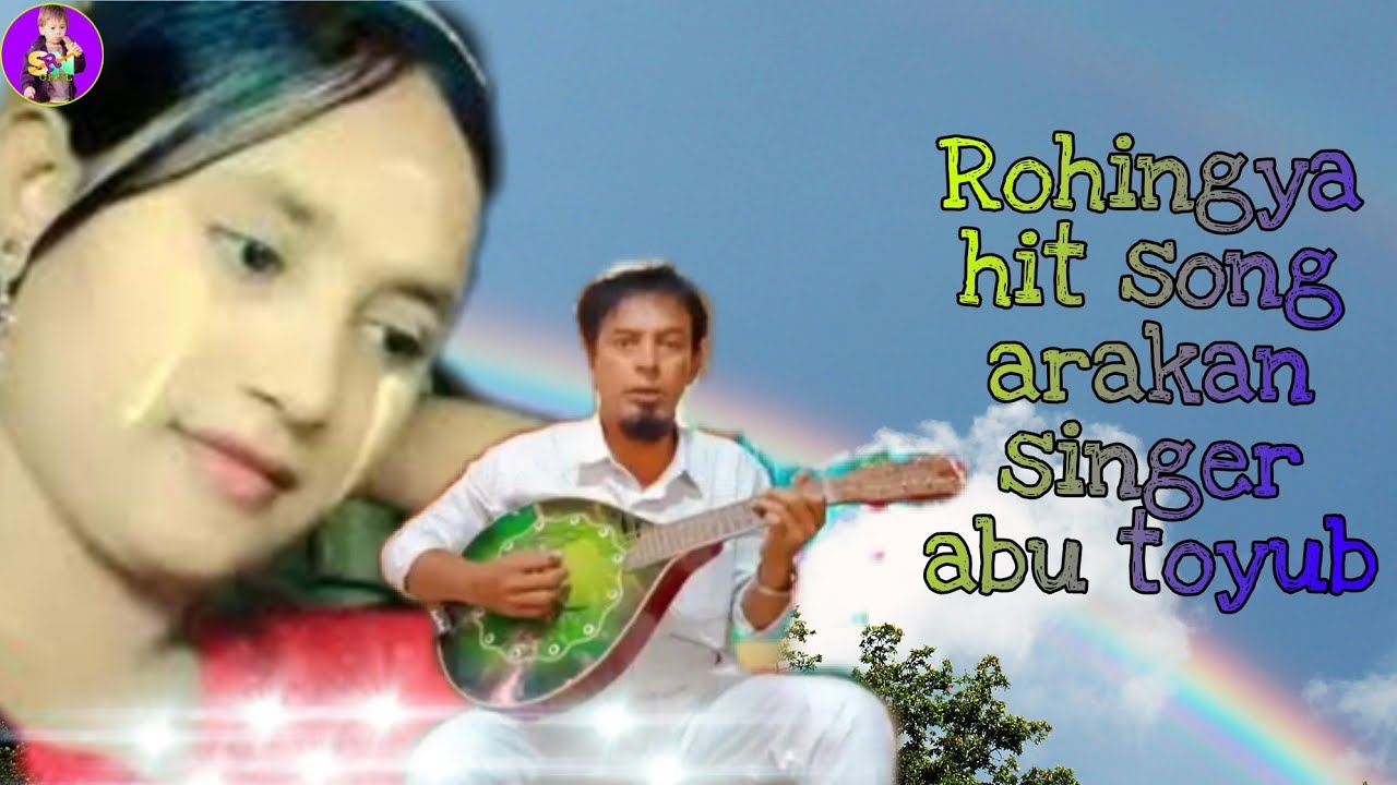 Rohingya new song singer abu toyub 30/10/2021