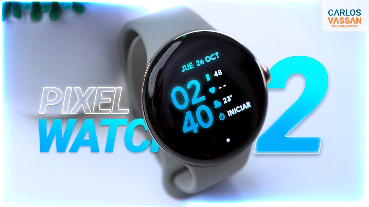 Pixel Watch 2 | Review en Español