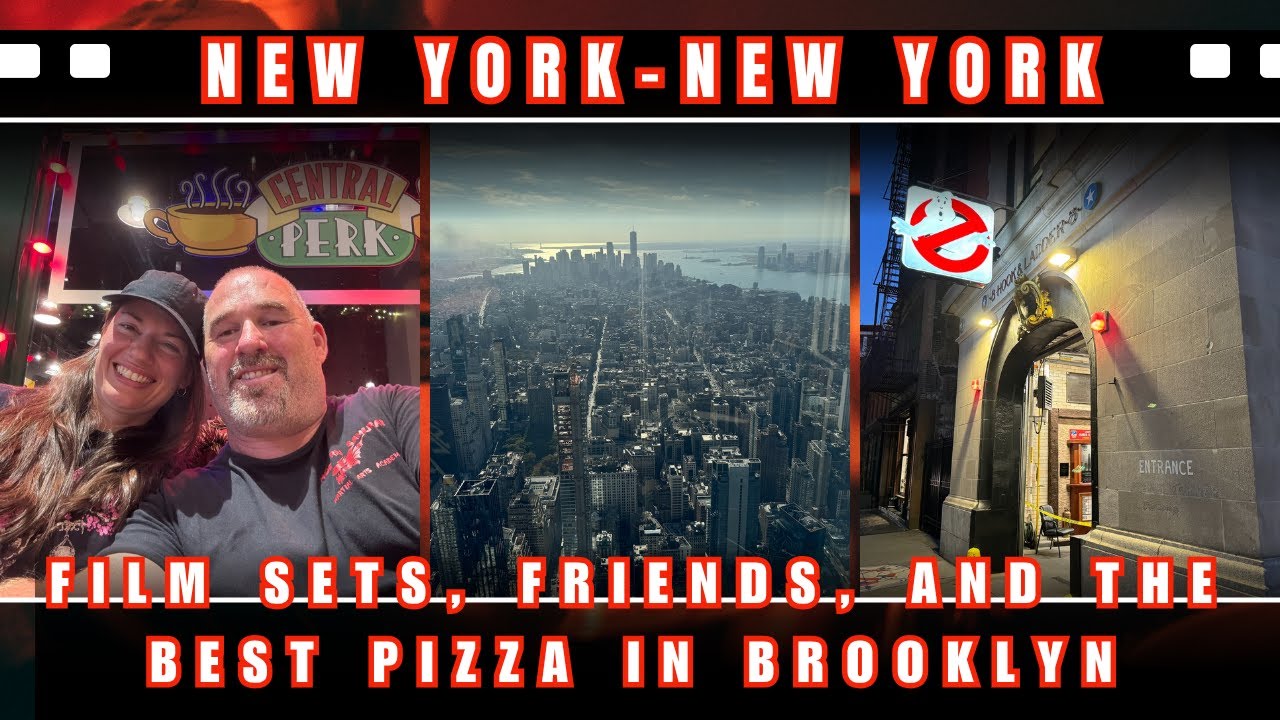 New York, New York:Film sets, Friends and the best pizza in Brooklyn.
