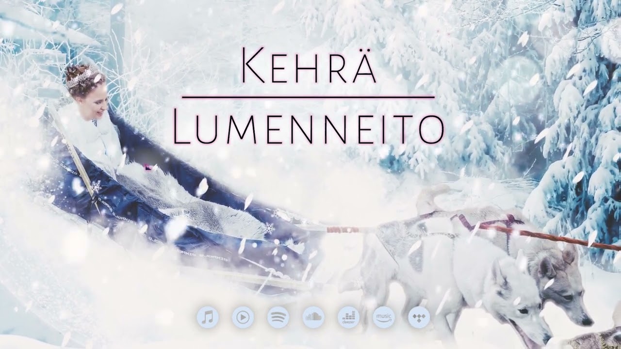 Kehr&auml; - Lumenneito (OFFICIAL)