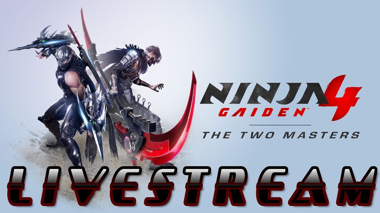 Ninja Gaiden 4 The Two Masters Livestream