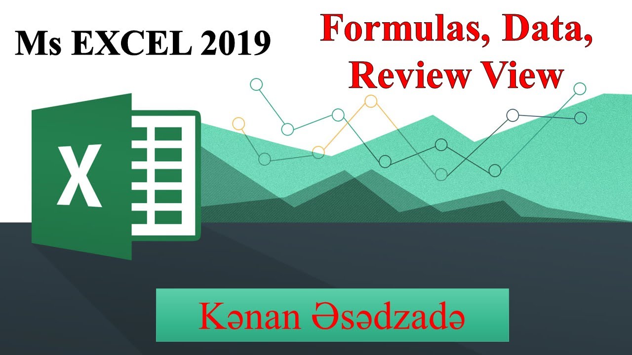 MS Excel 2019  [Formulas, Data, Review və  View lent tabları]