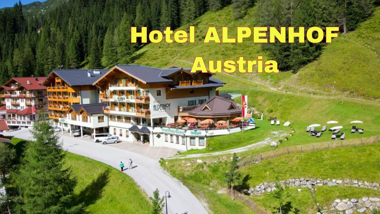 Hotel Alpenhof in Austria