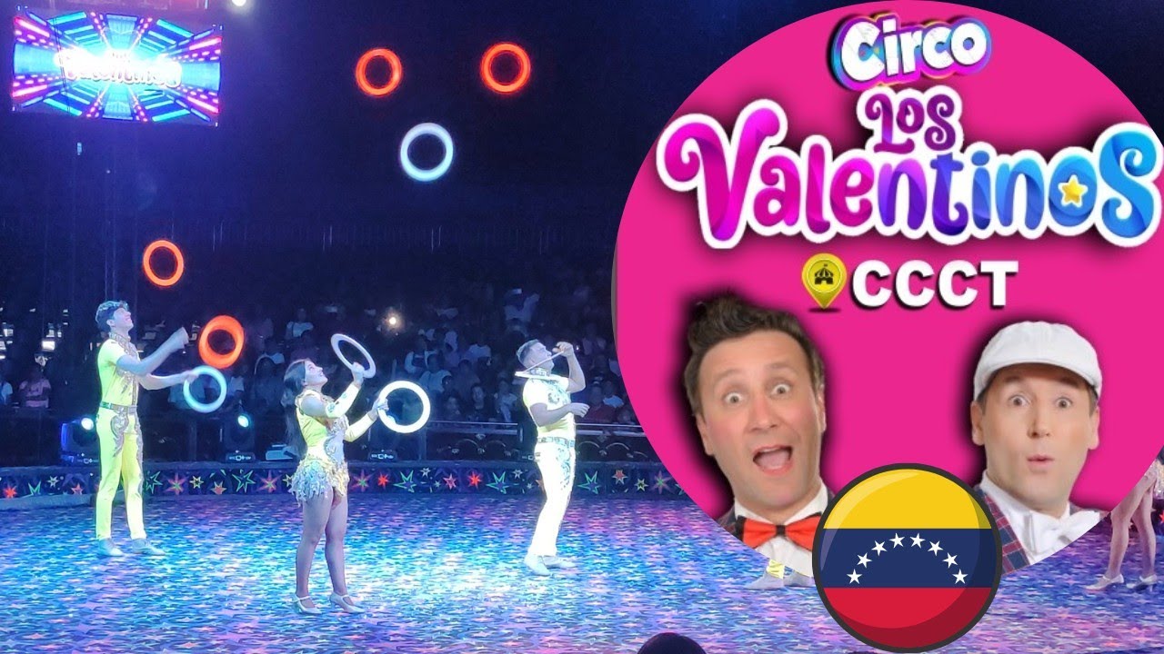 Circo 🎪 los Valentinos CCCT Caracas espectáculo inolvidable 🎪🎪