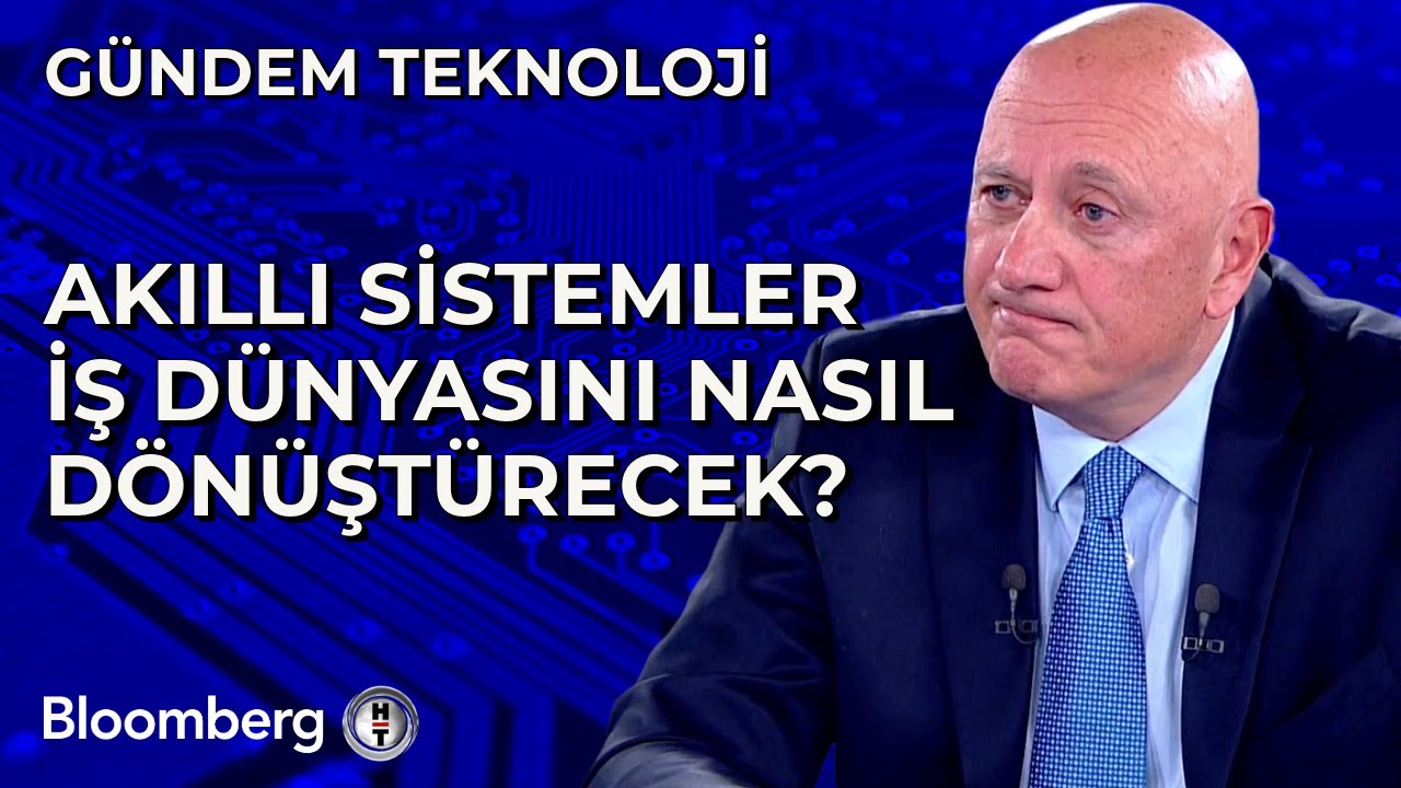 Gündem Teknoloji - Akıllı Sistemler İş Dünyasını Nasıl Dönüştürecek? | 6 Mart 2025